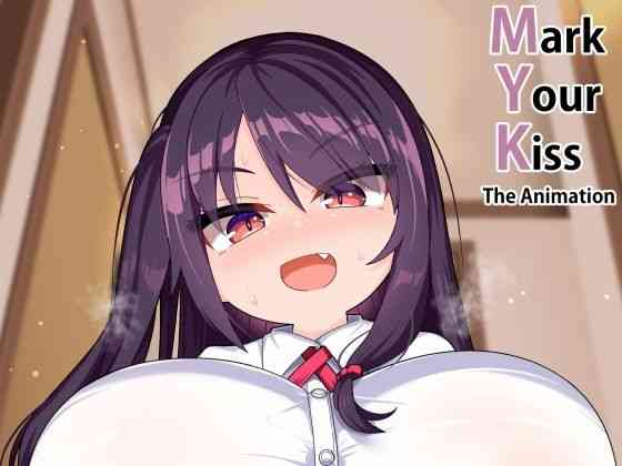 Mark Your Kiss – The Animation【あかあお】（オリジナル同人）